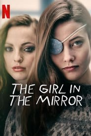 Download The Girl in the Mirror 2022 Season 1 All Episodes