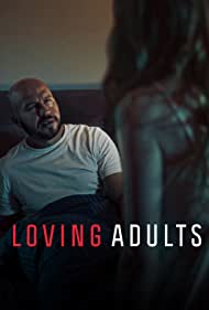 Loving Adults 2022 Full Movie Download