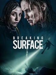 Breaking Surface 2020 Full Movie Download