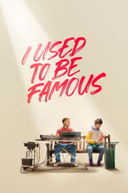 Download I Used to Be Famous (2022)