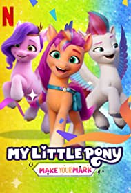 Download My Little Pony Make Your Mark (Season 01-02)