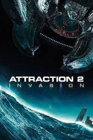 Attraction 2 Invasion (2020) Full Movie