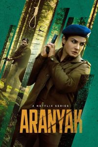 Download Aranyak (2021) Season 1 Complete Hindi WEB Series