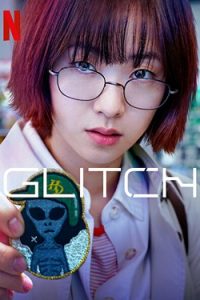 Download Glitch – Netflix Original (2022) Season 1