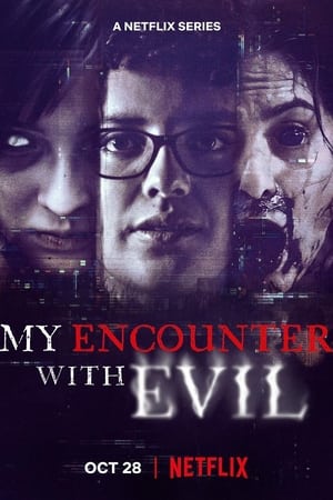 Download My Encounter with Evil (2022) Season 1