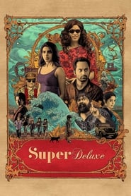 Download Super Deluxe (2019) [Tamil+Hindi HQ VoiceOver] Dubbed Full Movie