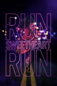 Run Sweetheart Run 2022 Movie Download