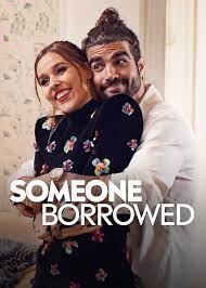 Someone Borrowed 2022 Full Movie Download