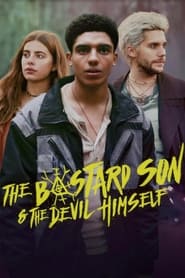 The Bastard Son & the Devil Himself 2022 Season 1 All Episodes Download