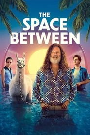 The Space Between 2021 Movie Download