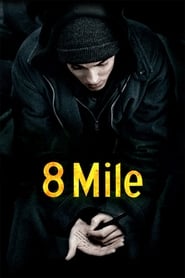 Download 8 Mile 2002 Movie