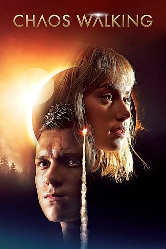 Download Chaos Walking (2021) Full Movie