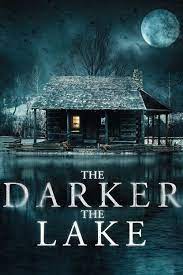 Download The Darker the Lake (2022)