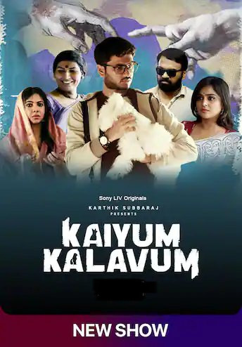 Kaiyum Kalavum 2022 Seaosn 1 All Episodes Download