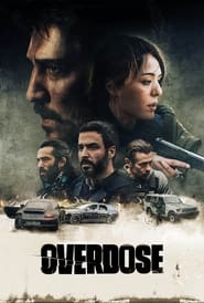 Overdose 2022 Movie Download