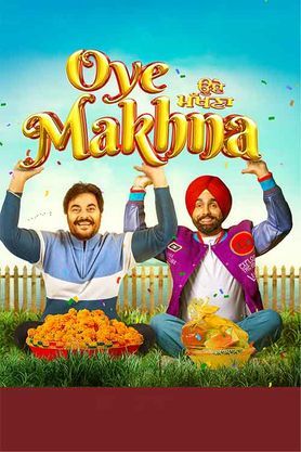 Oye Makhna 2022 Punjabi Movie Download