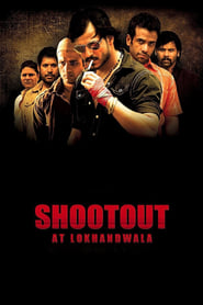 Shootout at Lokhandwala 2007 Hindi Movie Download