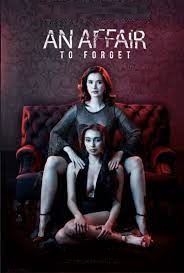 Download 18+] An Affair to Forget (2022) Filipino VivaMax