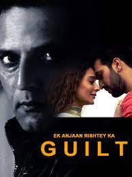 Download [18+] Ek Anjaan Rishtey Ka Guilt (2021)