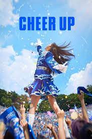 Download Cheer Up (2022) Season 1