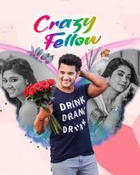 Download Crazy Fellow (2022) Full Movie