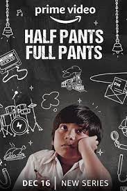 Download Half Pants Full Pants (Season 1)