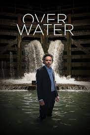 Download Over Water (2018) Season 1