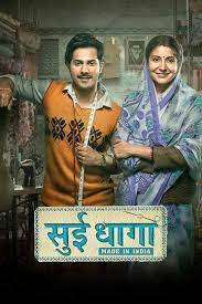 Download Sui Dhaaga 2018 Hindi Movie